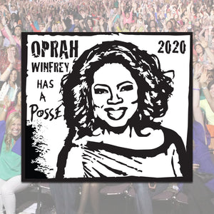 Oprah Has a Posse 2020 Sticker